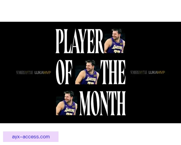 东契奇荣膺生涯第七次月最佳场均37+8+7表现出色 获防守提名